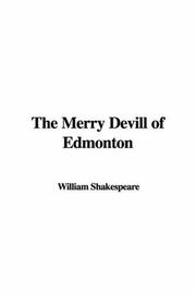 Cover of: The Merry Devill of Edmonton by William Shakespeare