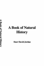 A Book of Natural History by David Starr Jordan