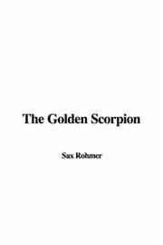 Cover of: The Golden Scorpion by Sax Rohmer