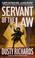 Cover of: Servant of the Law (Territorial Marshal)
