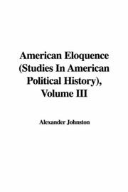 Cover of: American Eloquence (Studies In American Political History), Volume III (Studies in American Political History)