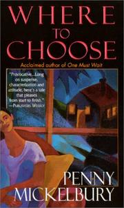 Cover of: Where To Choose by Penny Mickelbury