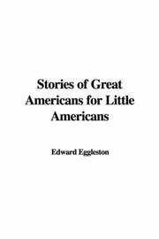 Cover of: Stories of Great Americans for Little Americans by Edward Eggleston