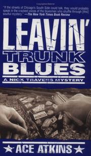 Cover of: Leavin' Trunk Blues (Nick Travers Mysteries)