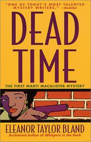 Cover of: Dead Time (A Marti MacAlister Mystery) by Eleanor Taylor Bland