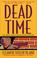 Cover of: Dead Time (A Marti MacAlister Mystery)