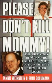 Cover of: Please don't kill mommy! by Fannie Weinstein