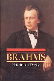 Cover of: Brahms (The Master Musicians) | Malcolm MacDonald