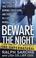 Cover of: Beware the night