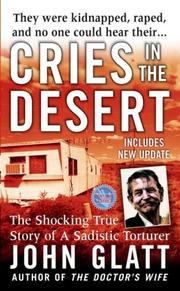 Cover of: Cries in the desert by John Glatt