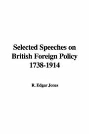 Selected Speeches on British Foreign Policy 1738-1914