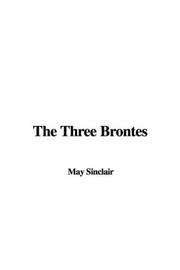 Cover of: The Three Brontes by May Sinclair