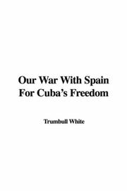 Cover of: Our War With Spain For Cuba's Freedom