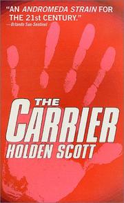 Cover of: The Carrier by Holden Scott