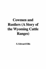 Cover of: Cowmen and Rustlers (A Story of the Wyoming Cattle Ranges)