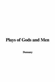 Cover of: Plays of Gods and Men by Lord Dunsany