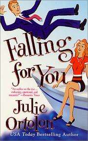Cover of: Falling for you by Julie Ortolon