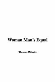 Cover of: Woman Man's Equal by Thomas Webster