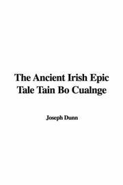 Cover of: The Ancient Irish Epic Tale Tain Bo Cualnge