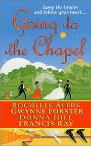 Cover of: Going to the chapel by Rochelle Alers ... [et al.].