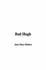 Cover of: Bad Hugh by Mary Jane Holmes
