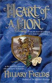 Cover of: Heart of a lion by Hillary Fields