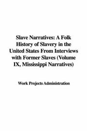 Cover of: Slave Narratives by Work Projects Administration