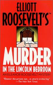 Cover of: Murder in the Lincoln Bedroom: An Eleanor Roosevelt Mystery (Eleanor Roosevelt Mysteries)