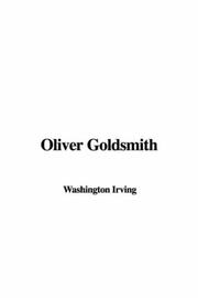 Cover of: Oliver Goldsmith by Washington Irving