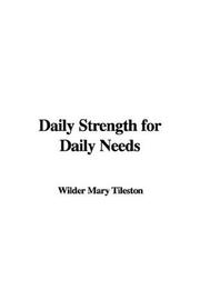 Cover of: Daily Strength for Daily Needs