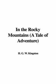 Cover of: In the Rocky Mountains (A Tale of Adventure) by William Henry Giles Kingston