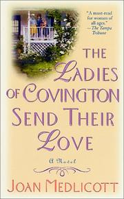 Cover of: The Ladies of Covington Send Their Love by Joan A. Medlicott, Joan A. Medlicott