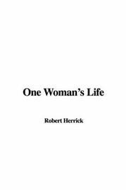 Cover of: One Woman's Life by Robert Herrick
