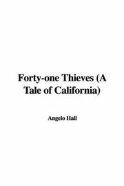 Cover of: Forty-one Thieves (A Tale of California)