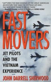 Cover of: Fast movers: America's jet pilots and the Vietnam experience