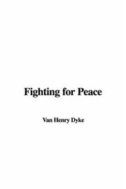 Cover of: Fighting for Peace