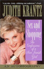 Cover of: Sex and Shopping: The Confessions of a Nice Jewish Girl: An Autobiography