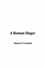 Cover of: A Roman Singer by Francis Marion Crawford