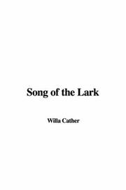 Cover of: Song of the Lark by Willa Cather