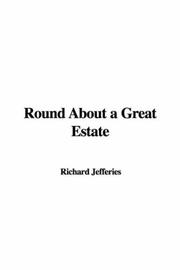Cover of: Round About a Great Estate by Richard Jefferies