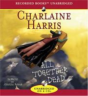 Cover of: All Together Dead by Charlaine Harris, MaryJanice Davidson, Kyra Davis