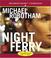 Cover of: The Night Ferry