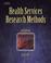 Cover of: Health Services Research Methods