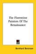 Cover of: The Florentine Painters Of The Renaissance by Bernard Berenson