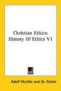 Christian Ethics by Adolf Wuttke