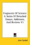 Cover of: Fragments Of Science by John Tyndall