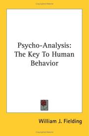 Cover of: Psycho-Analysis: The Key To Human Behavior