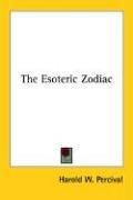 Cover of: The Esoteric Zodiac