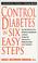 Cover of: Control Diabetes in Six Easy Steps