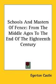 Cover of: Schools And Masters Of Fence by Egerton Castle